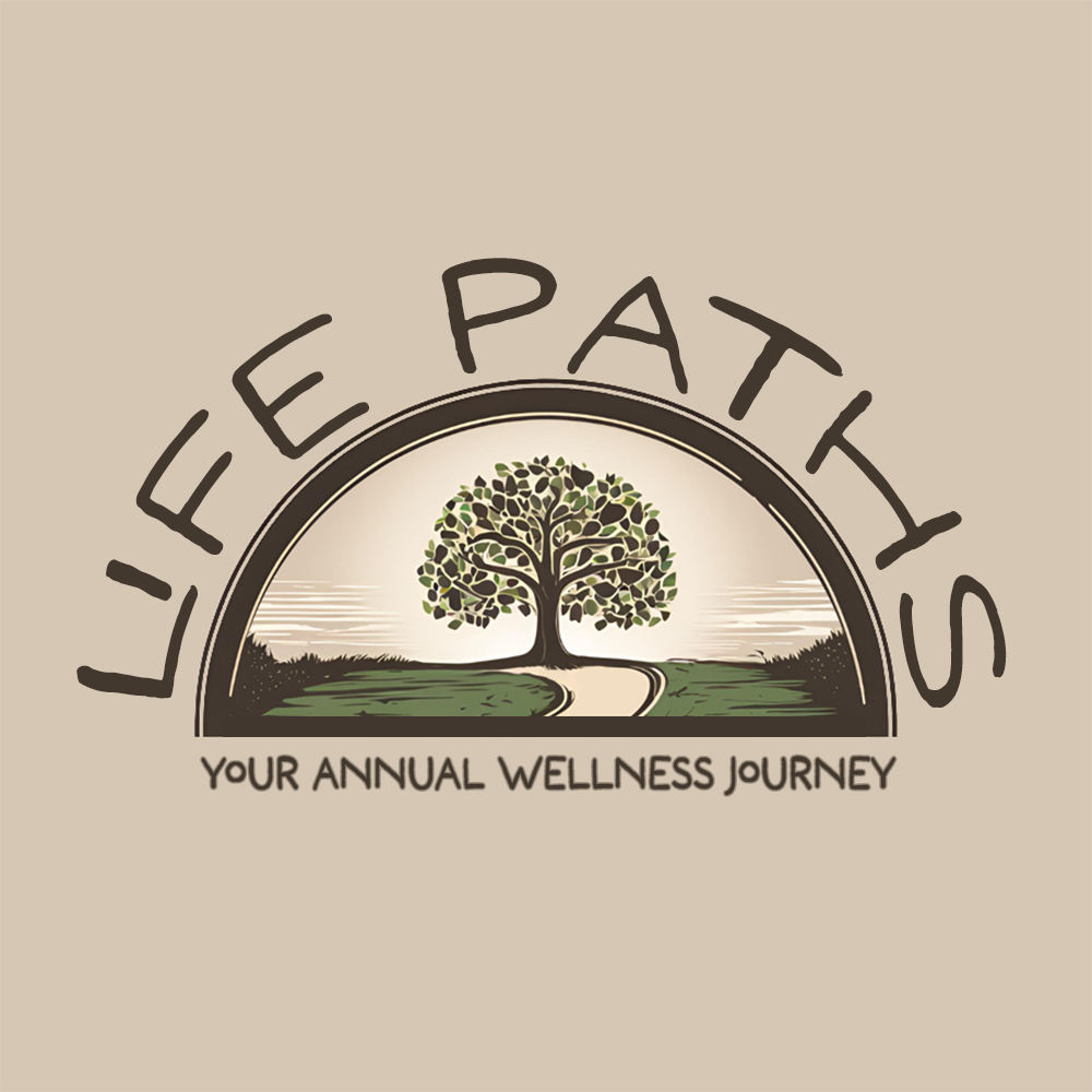 Life Paths - Your Annual Wellness Journery