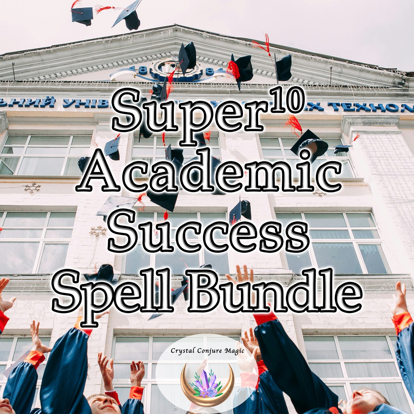 Super 10 Academic Success Spell Bundle - A bundle of magic to bring success to studies, classes, exams and all academic pursuits