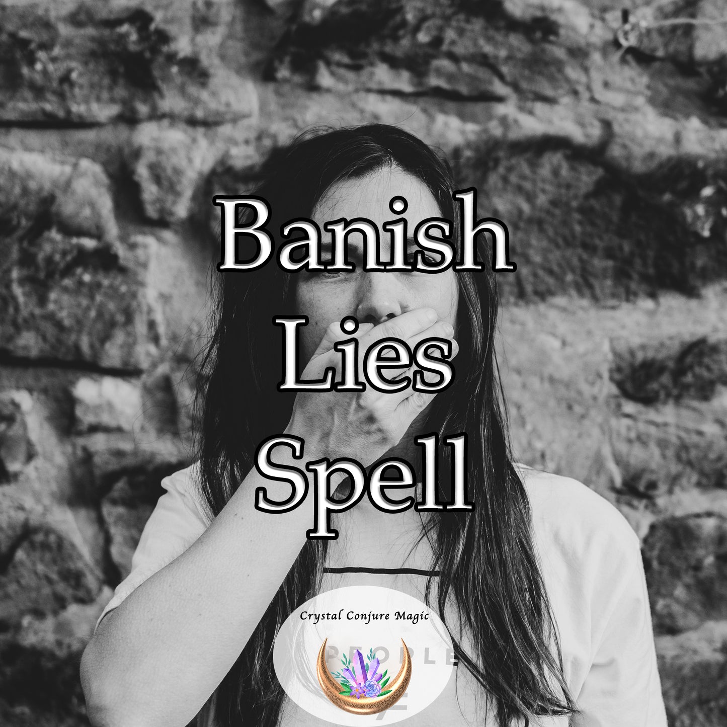 Banish Lies Spell - release yourself from the grip of dishonesty and embrace trust and transparency