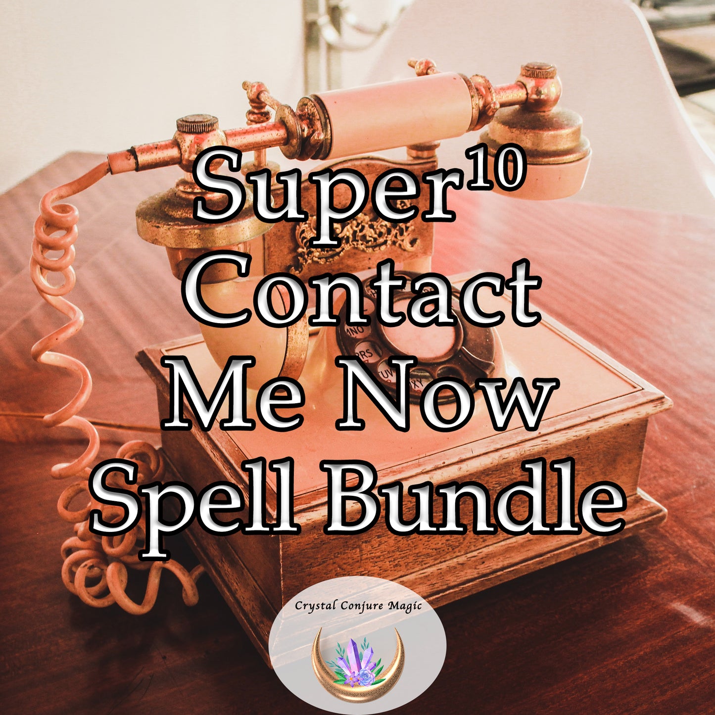 Super 10 Contact Me Now Spell Bundle - The fast economical way to reconnecting with a past love and save money too. Rekindle lost love.