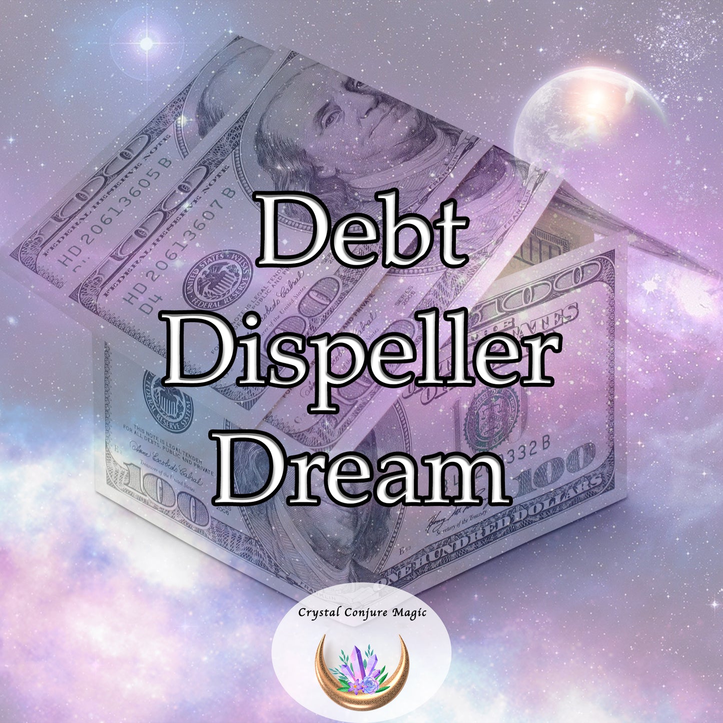 Debt Dispeller Dream - reclaim your financial power and break free from the chains of debt