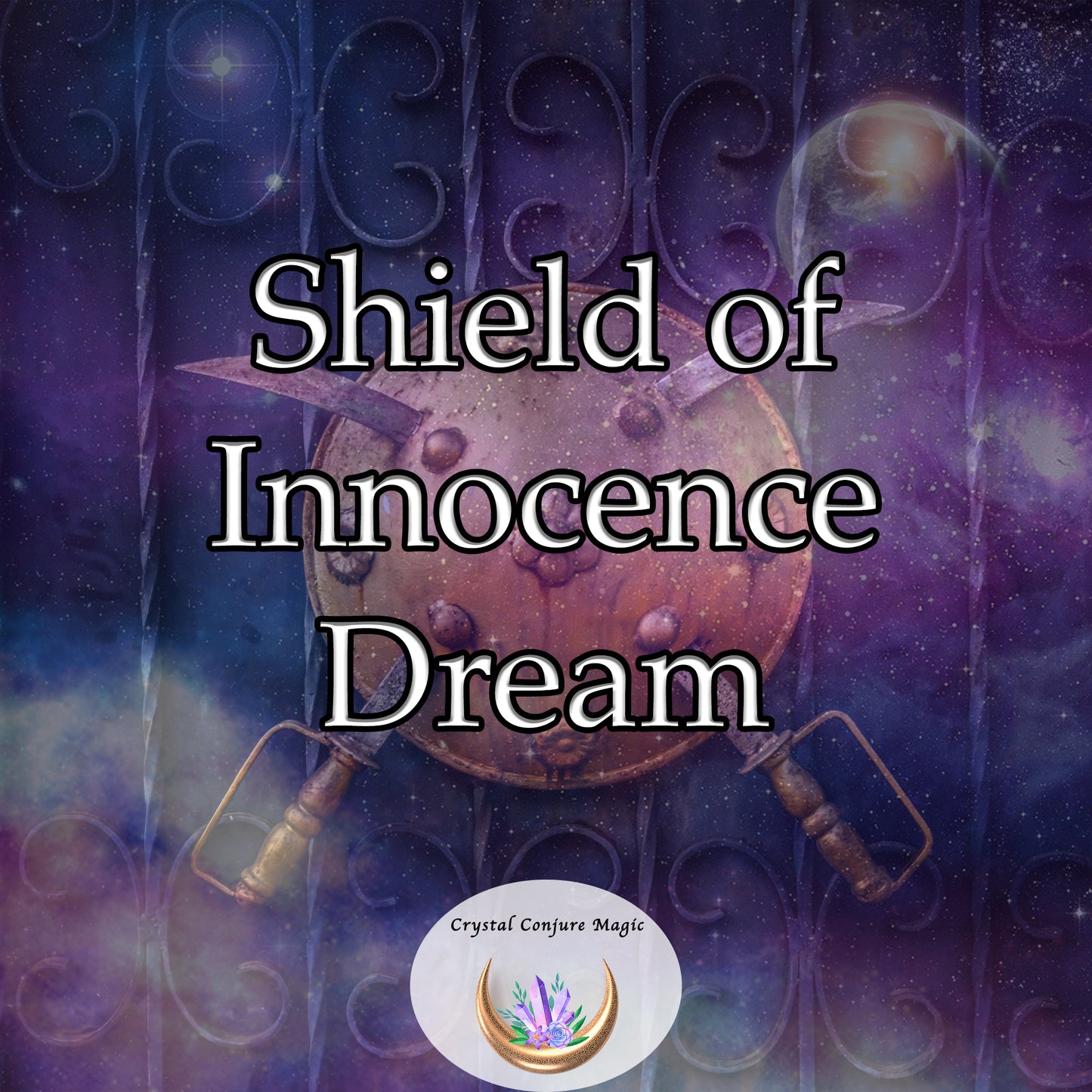 Shield of Innocence Dream - ward off dark forces and ensuring the safety of the innocent