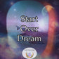 Start Over Dream - gain the strength to conquer your past, seize the present, and rewrite your future