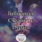 Influencer Creativity Dream - unlock your creative potential and take your content creation to new heights