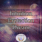 Intuition Protection Dream - shield your intuitive senses against negative energies and distractions