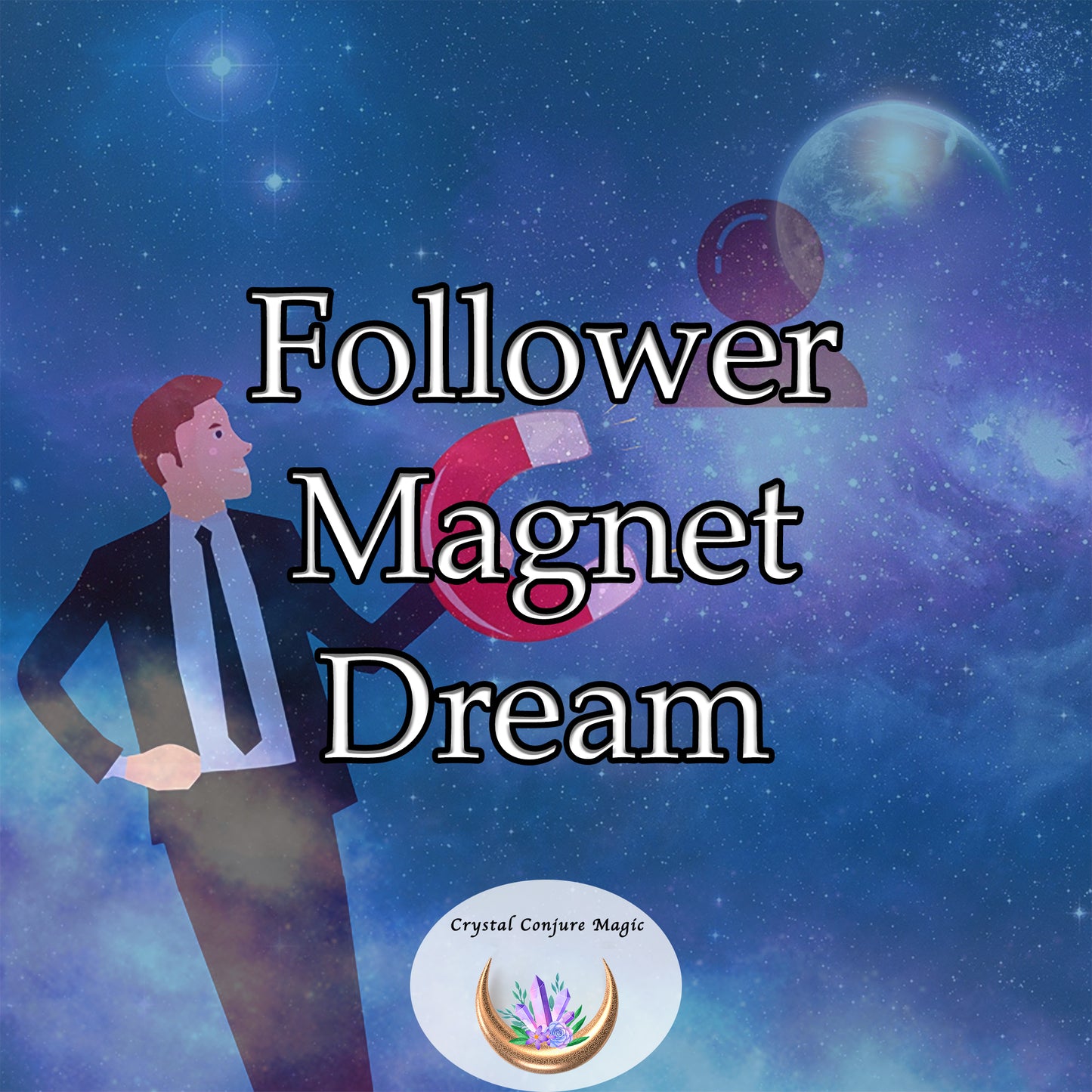 Follower Magnet Dream - your secret weapon to attract a bigger following on social media