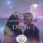 Open Communication Dream - deeper intimacy and profound connection through genuine communication