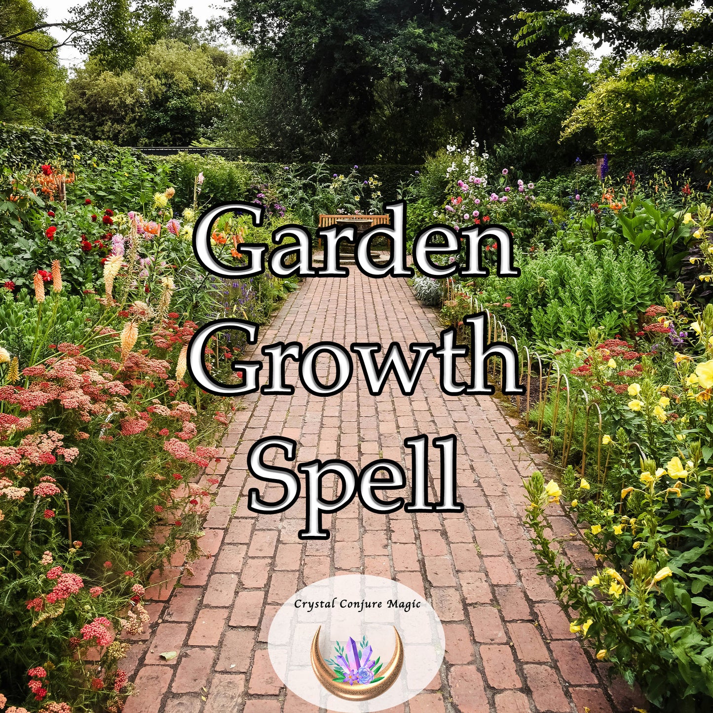 Garden Growth Spell - witness your garden bloom into a magnificent sanctuary of beauty and vitality