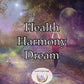 Health Harmony Dream - promote balance in your mind, body, and spirit