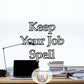 Keep Your Job Spell - fortify your standing within your workplace and prevent an unwarranted dismissal