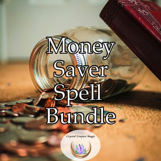 Money Saver Spell Bundle - the ultimate tool to transform financial habits and achieve your savings goals