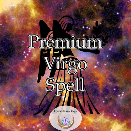 Premium Virgo Spell - taps into the natural strengths of Virgos, enhancing qualities  AND get FREE Celestial Compass Weekly Horoscope!