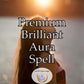 Premium Brilliant Aura Spell - elevate your spiritual journey, magnifying your inner light to an irresistible radiance