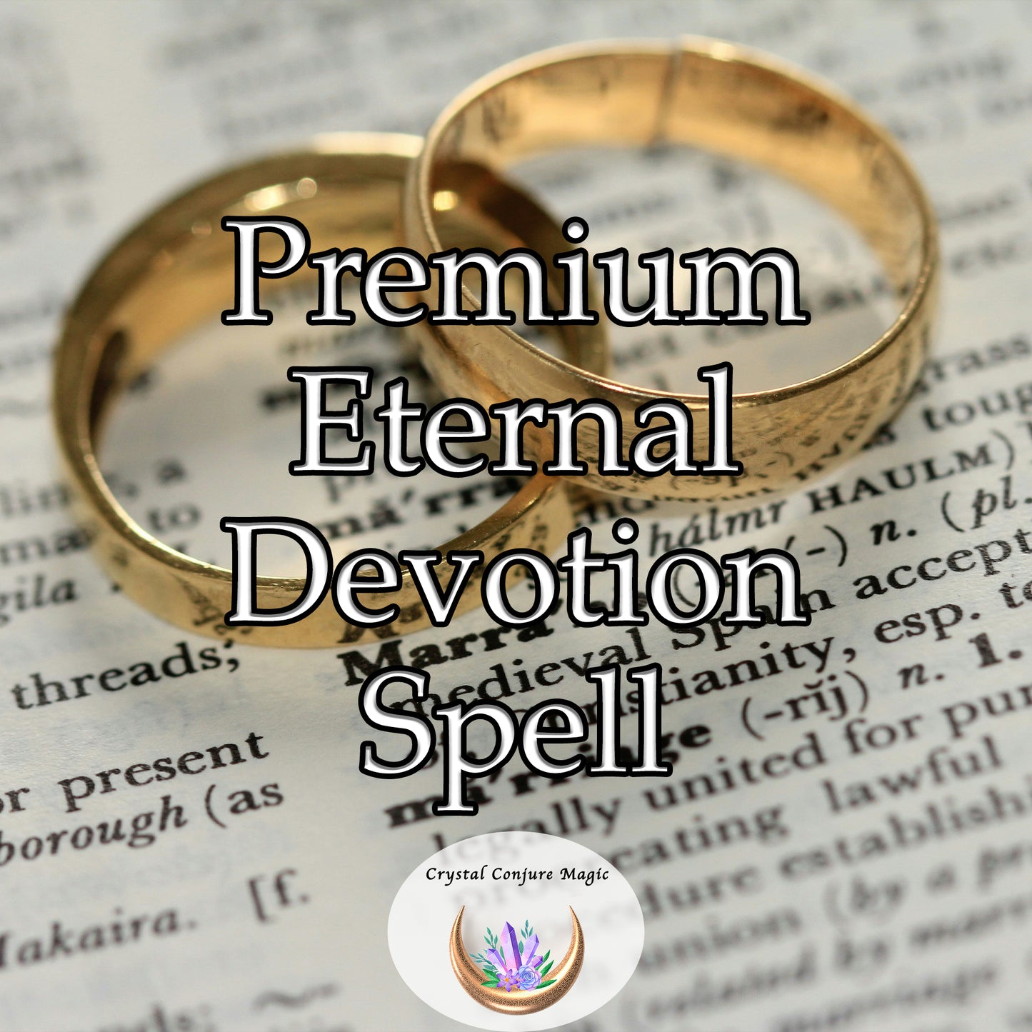 Premium Eternal Devotion Spell - strengthen the connection between your souls, ensuring an enduring union