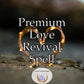 Premium Love Revival Spell - reignite the flame of passion, revive your romantic connection