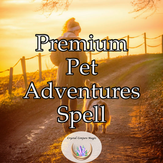 Premiium Pet Adventures Spell - take your pet's mundane routine to a realm of limitless excitement