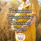 Premium Pregnancy Blessing Spell - enhance fertility, ease anxieties, and promote a harmonious pregnancy