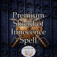 Premium Shield of Innocence Spell - ward off dark forces and ensuring the safety of the innocent