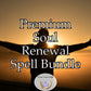 Premium Soul Renewal Spell Bundle - rejuvenate your spiritual being, revealing a more focused and refreshed you