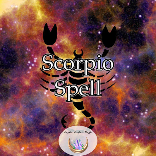 Scorpio Spell -  a personalized, spiritual experience designed to enhance your standout traits  A