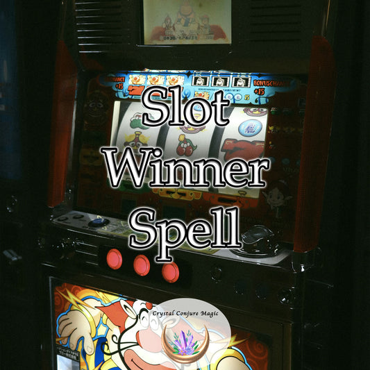 Slot Winner Spell - your secret weapon toward increasing the odds of winning at the slots.