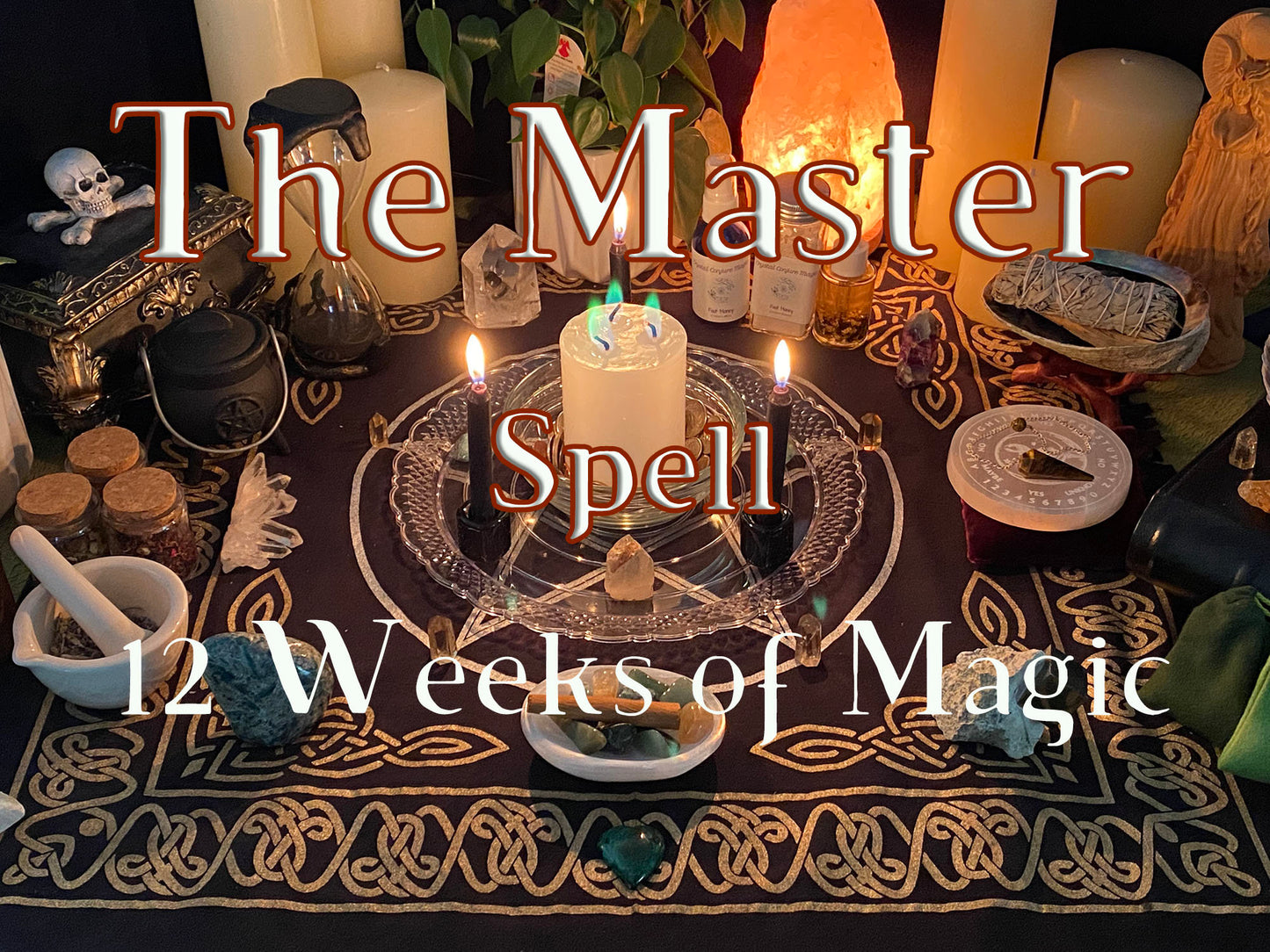 The Master Spell | 12 weeks of magic on special altar for special needs