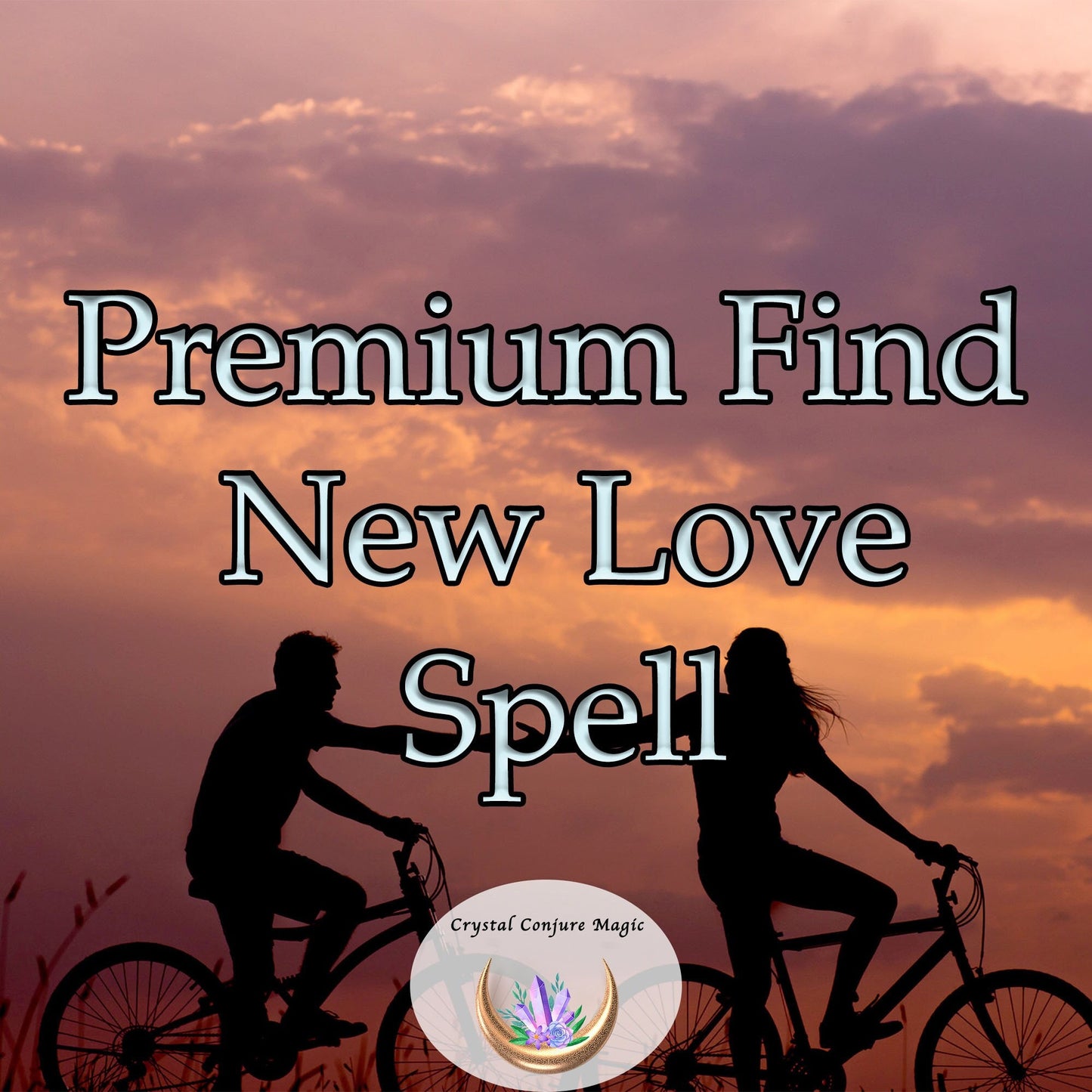 Premium Find New Love Spell - gain a sense of confidence and a renewed desire for love giving you the strength to open your heart again