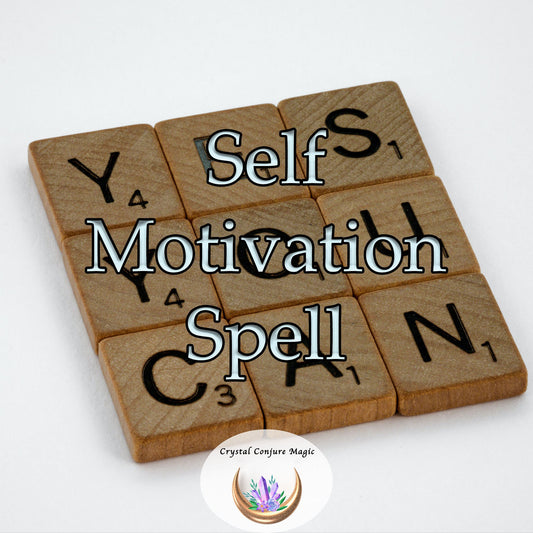 Self Motivation Spell - unlock the hidden power within you to achieve the life you've always dreamt of