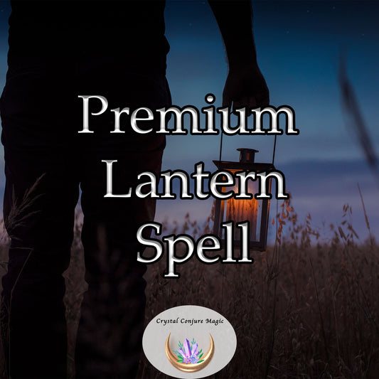 Premium Lantern Spell - Find your spiritual path even if not religious and find your spirit's true calling