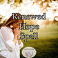 Renewed Hope Spell - Banish despair and hopelessness, reignite your soul's flame