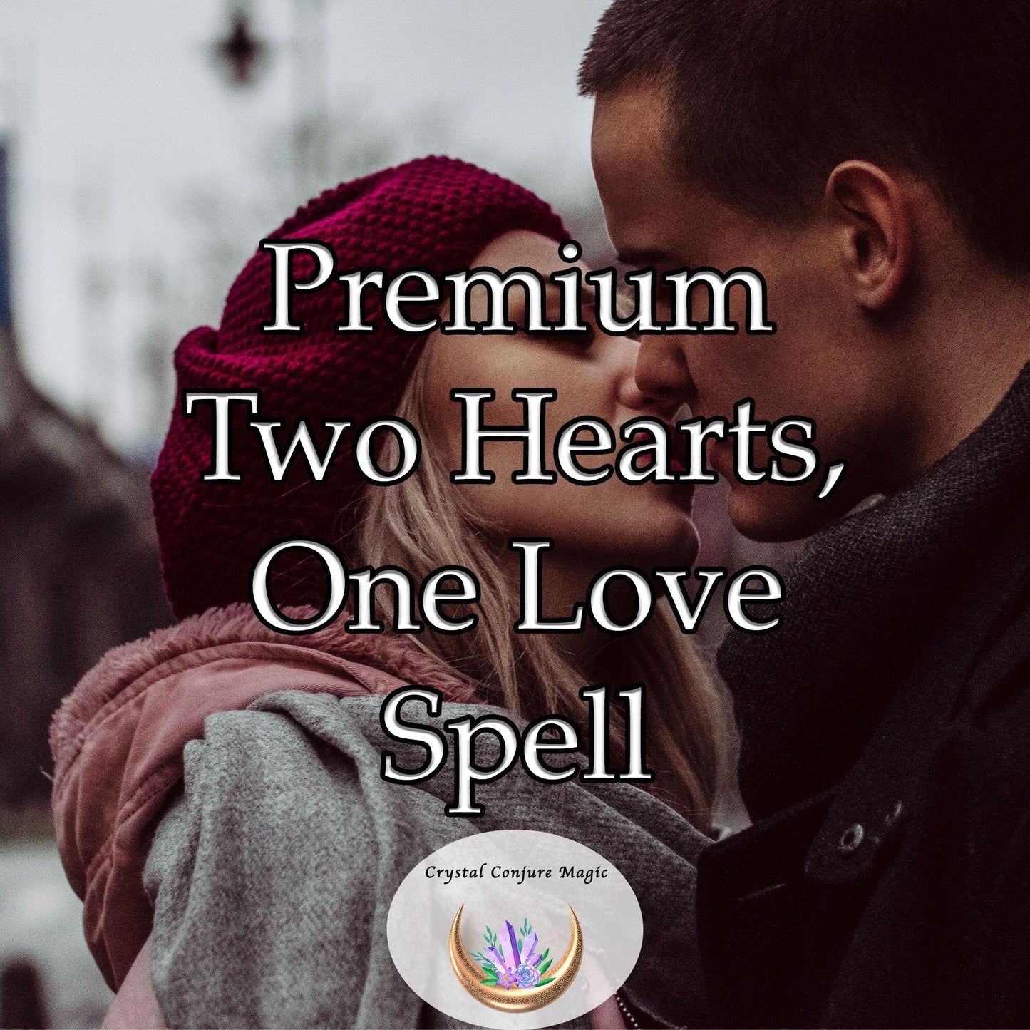 Premium Two Hearts, One Love Spell - find a profound connection, a lifetime bond steeped in emotional depth and respect