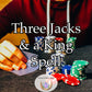 Three Jacks & A King Gambler's Luck Spell - start your winning streak now!