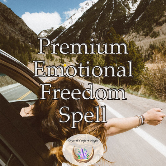 Premium Emotional Freedom Spell - Empowers you to stay centered and at peace, regardless of the emotional storms others may be experiencing