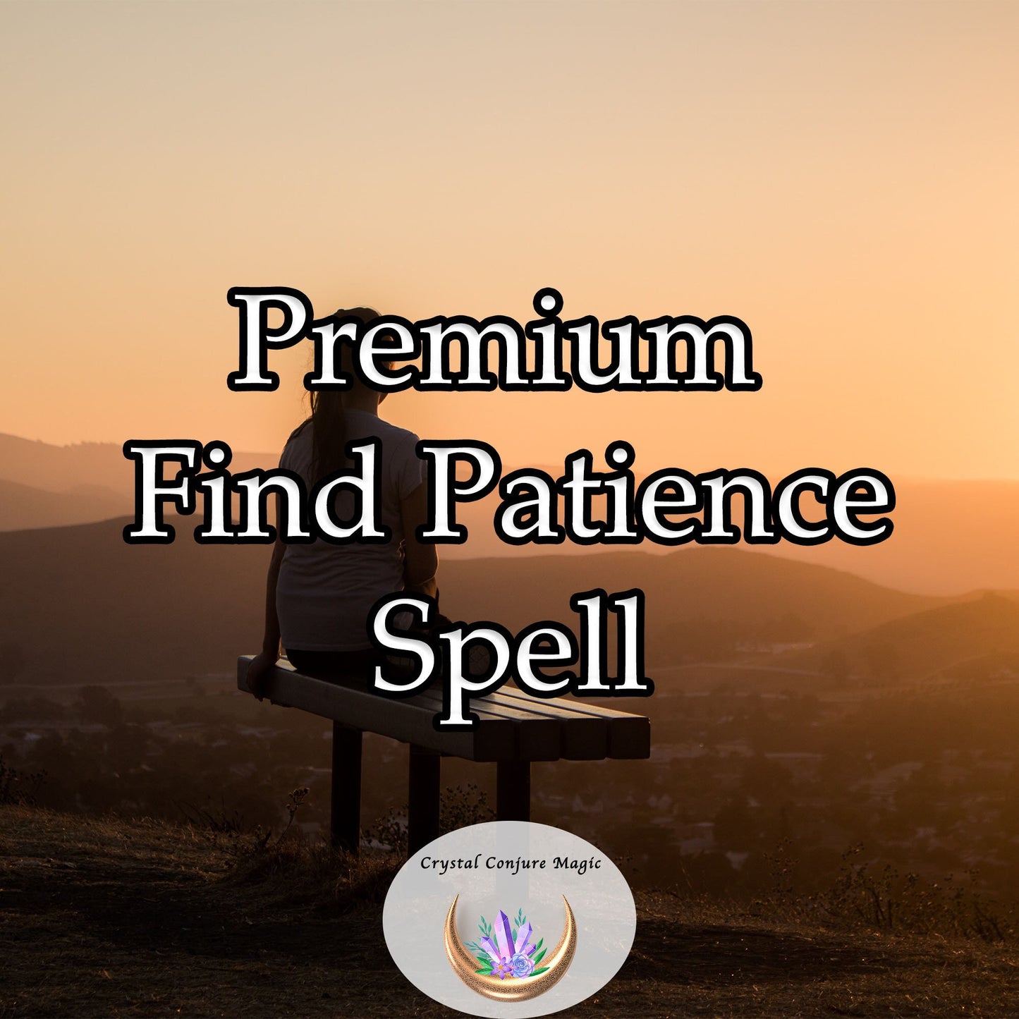 Premium Find Patience Spell - Find calm and composure from within