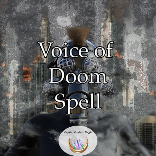 Voice of Doom Spell - send a forceful magical warning to those who dare to transgress or intend harm towards you