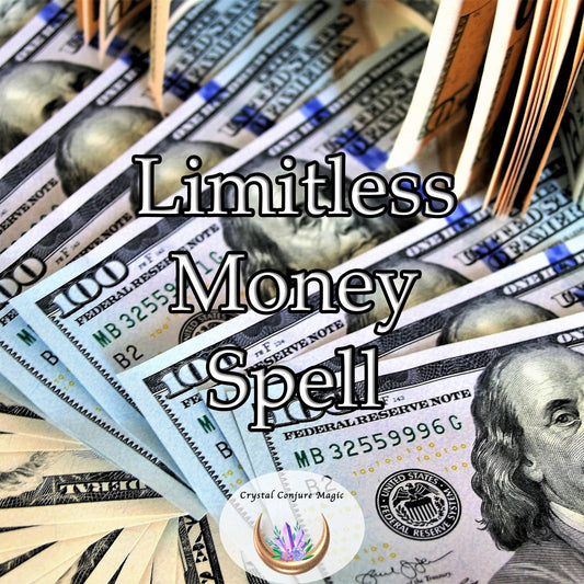 Limitless Money Spell - Find the paths to freeing yourself from financial woes... the spell of unlimited cash
