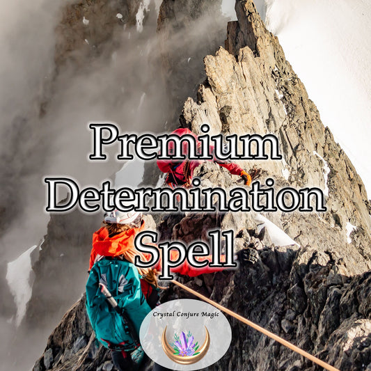 Premium Determination Spell - become a relentless achiever, sparking a relentless fire in your soul that no hurdles can extinguish