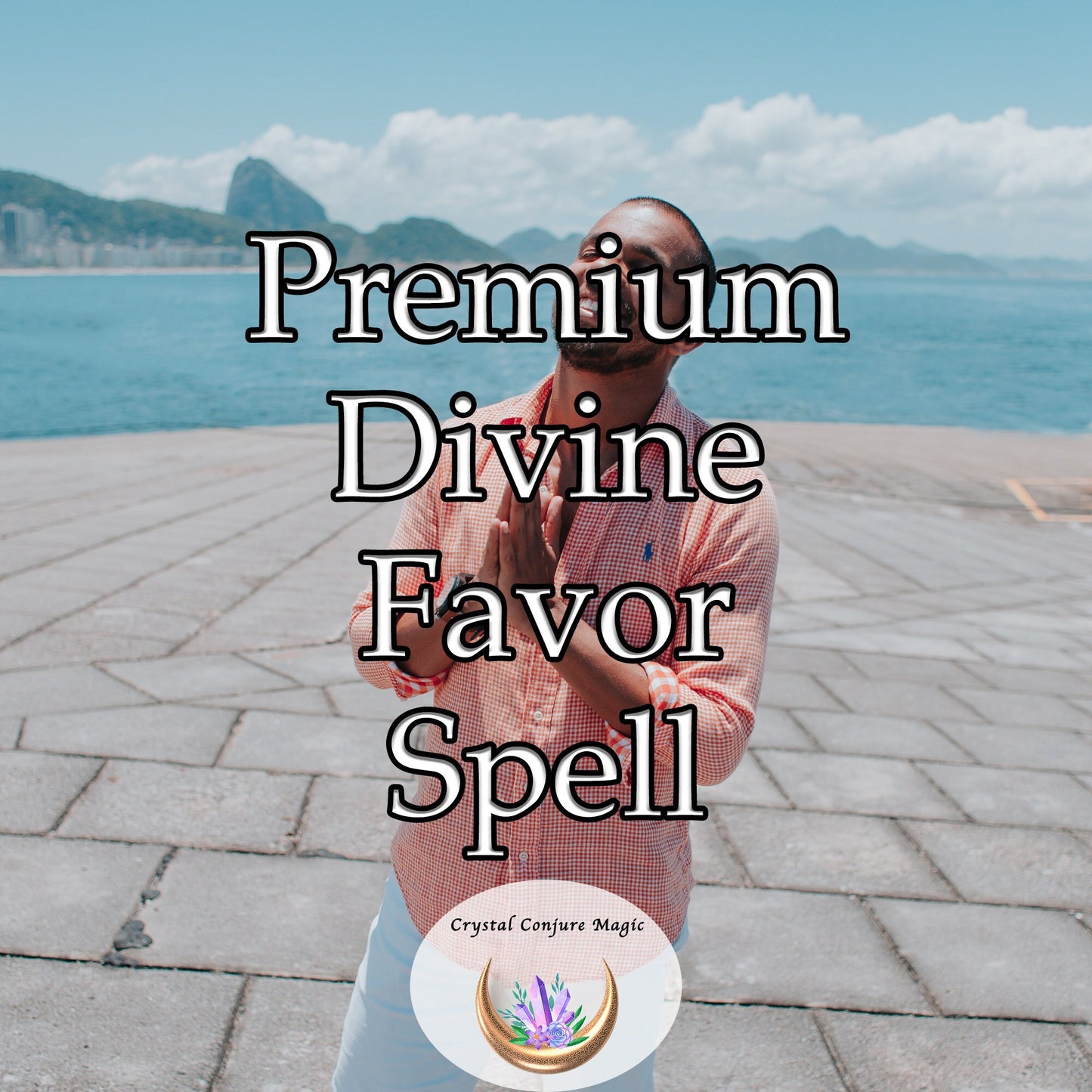 Premium Divine Favor Spell - become an irresistible beacon of light for divine forces to guide and favor
