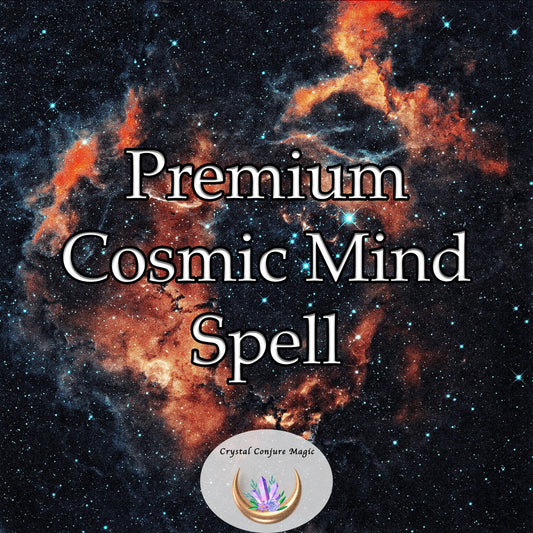 Premium Cosmic Mind Spell - resonate with the source's divinity, start understanding life's mysteries, and begin to live with more purpose