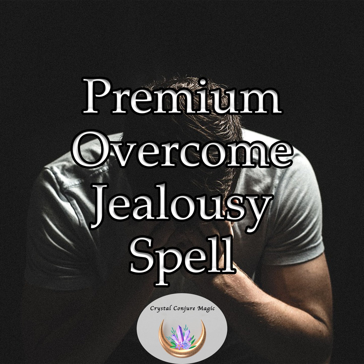 Premium Overcome Jealousy Spell - release envy and resentment, empowering you to celebrate others' success while focusing on your growth