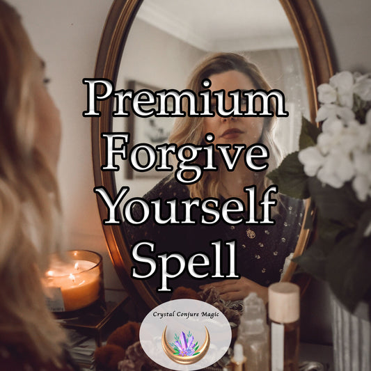 Premium Forgive Yourself Spell - strip away the burdens of your past, leaving you lighter and filled with a newfound sense of freedom