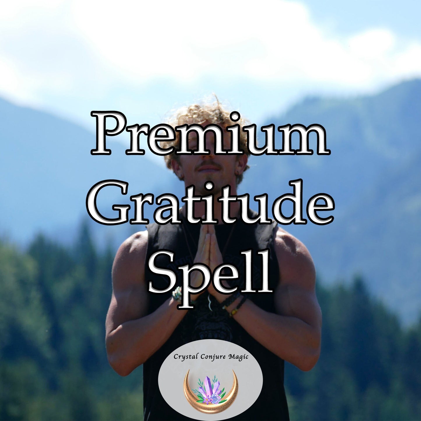 Premium Gratitude Spell -  invites joy, love, and serenity into your life, radiating positive energy into every corner of your existence.