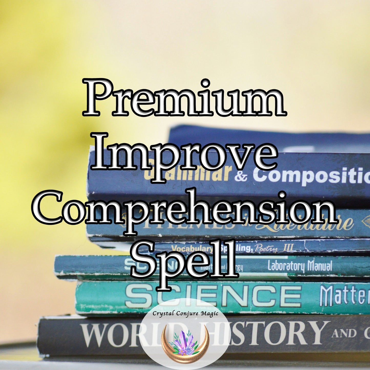 Premium Improve Comprehension Spell - Experience the thrill of consuming vast amounts of information quicker than ever before