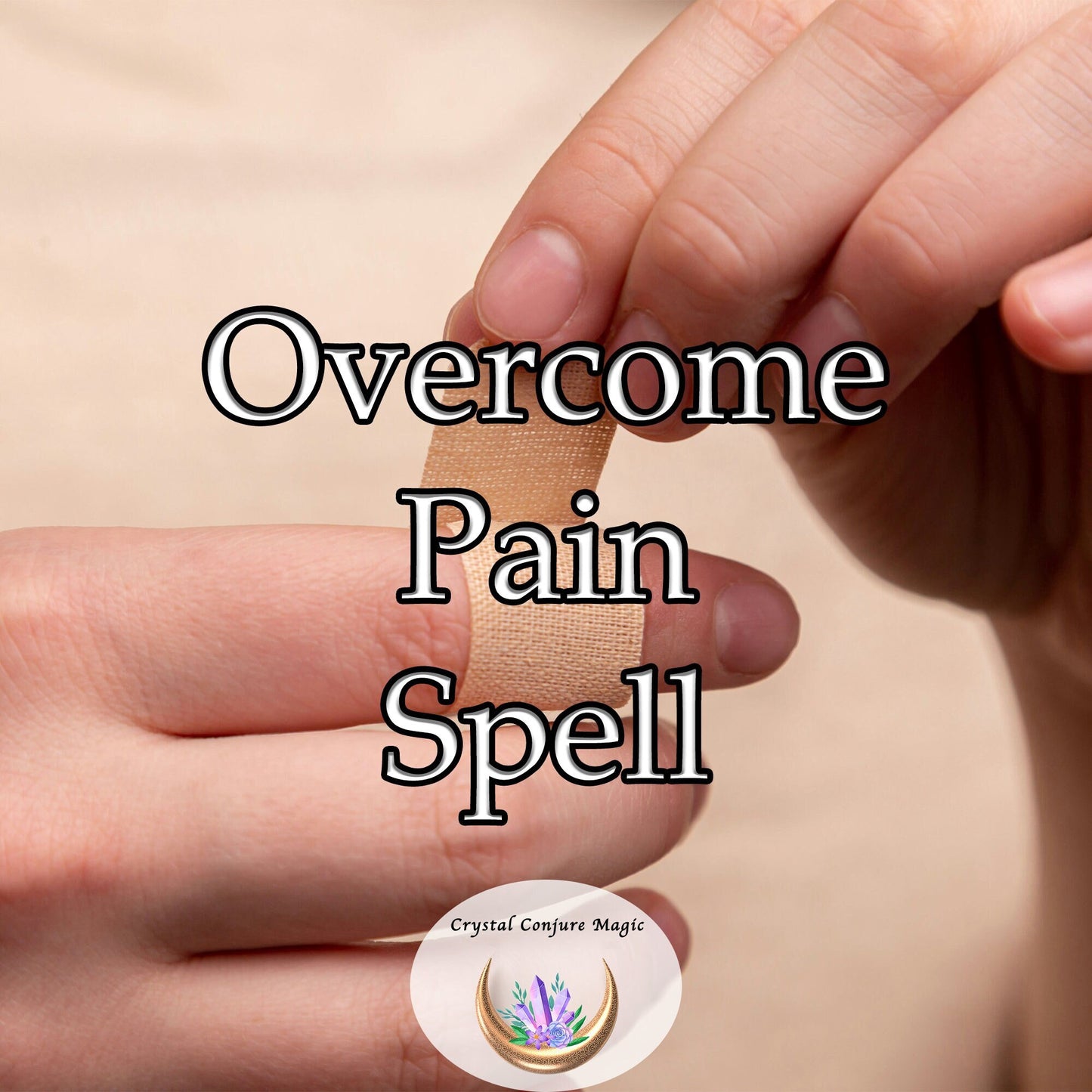 Overcome Pain Spell - empower yourself from within, embrace your strength, and find triumph over your pain