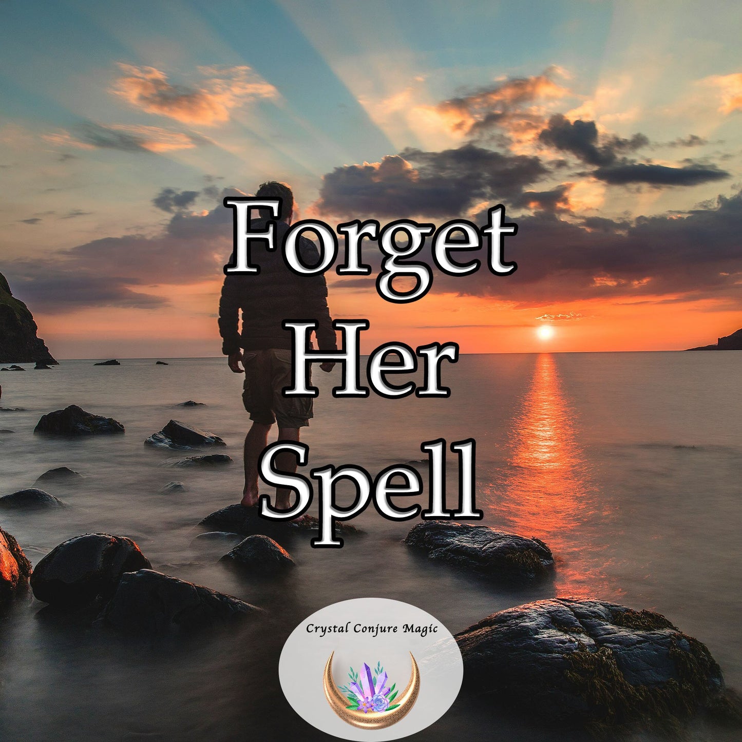 Forget Her Spell -   rediscover the joy of life without the shadow of past heartbreaks