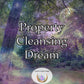 Property Cleansing Dream - cleanse your home and land of negative energy and spiritual disturbances