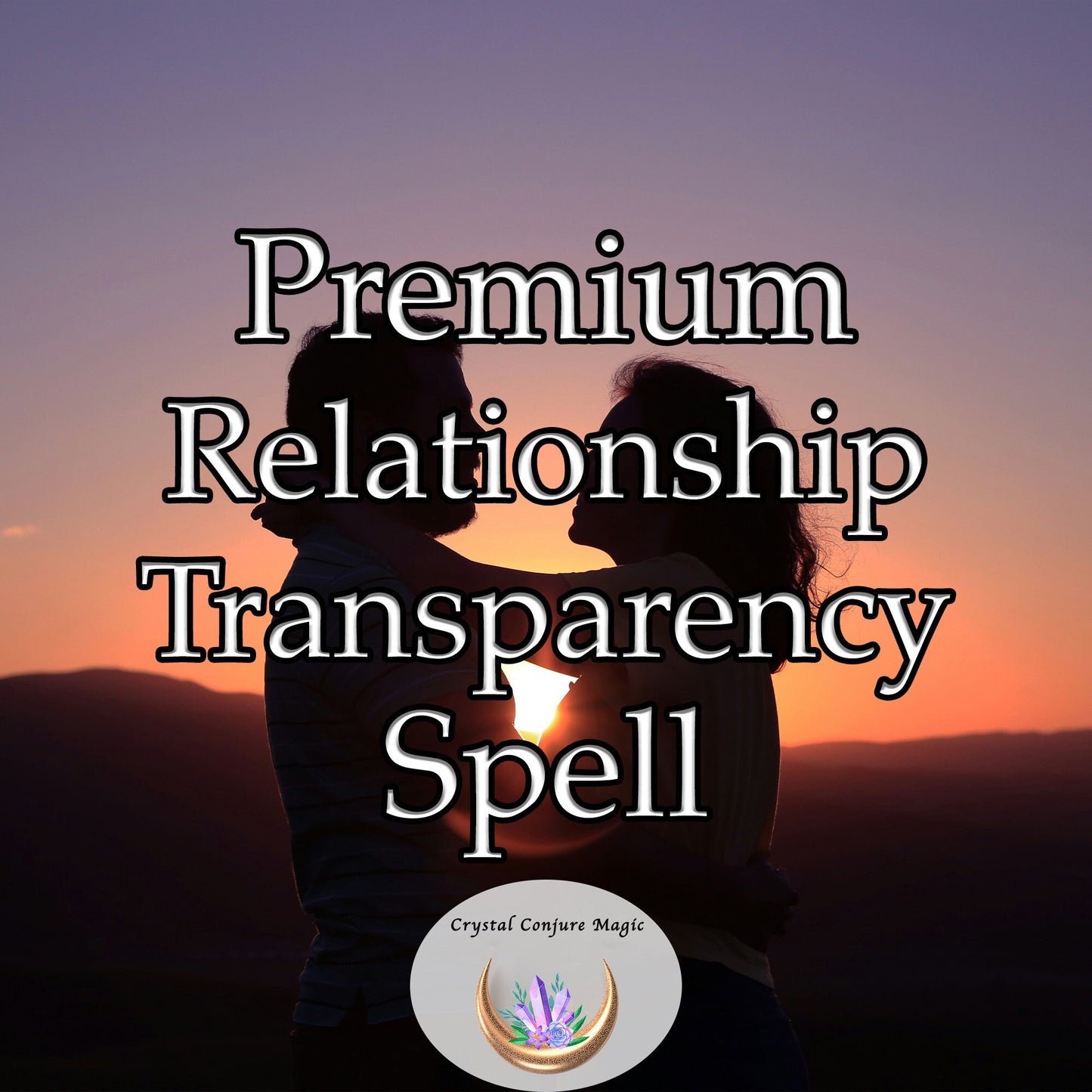 Premium Relationship Transparency Spell - invite clarity and honesty into your partnership, creating a safe space for genuine connection