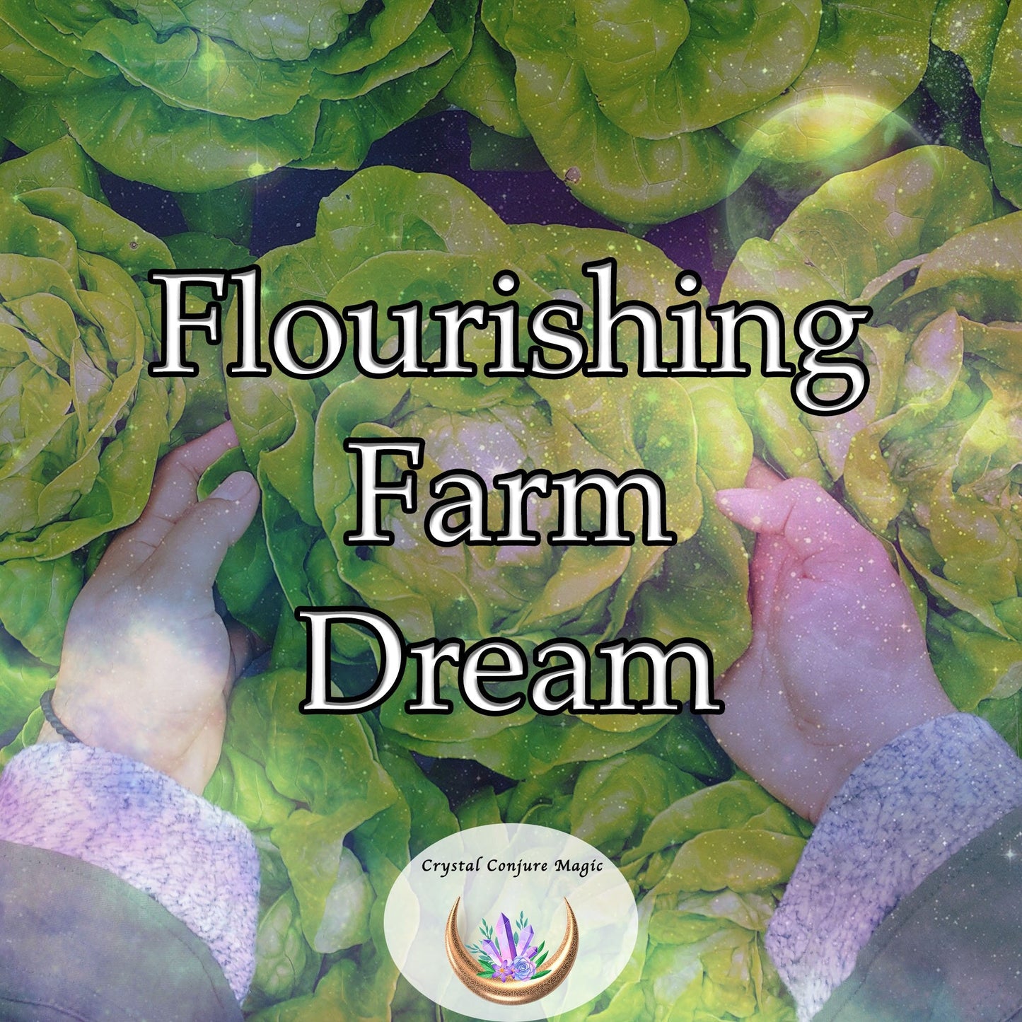 Flourishing Farm Dream - envision your fields thriving and your animals in good health and vitality