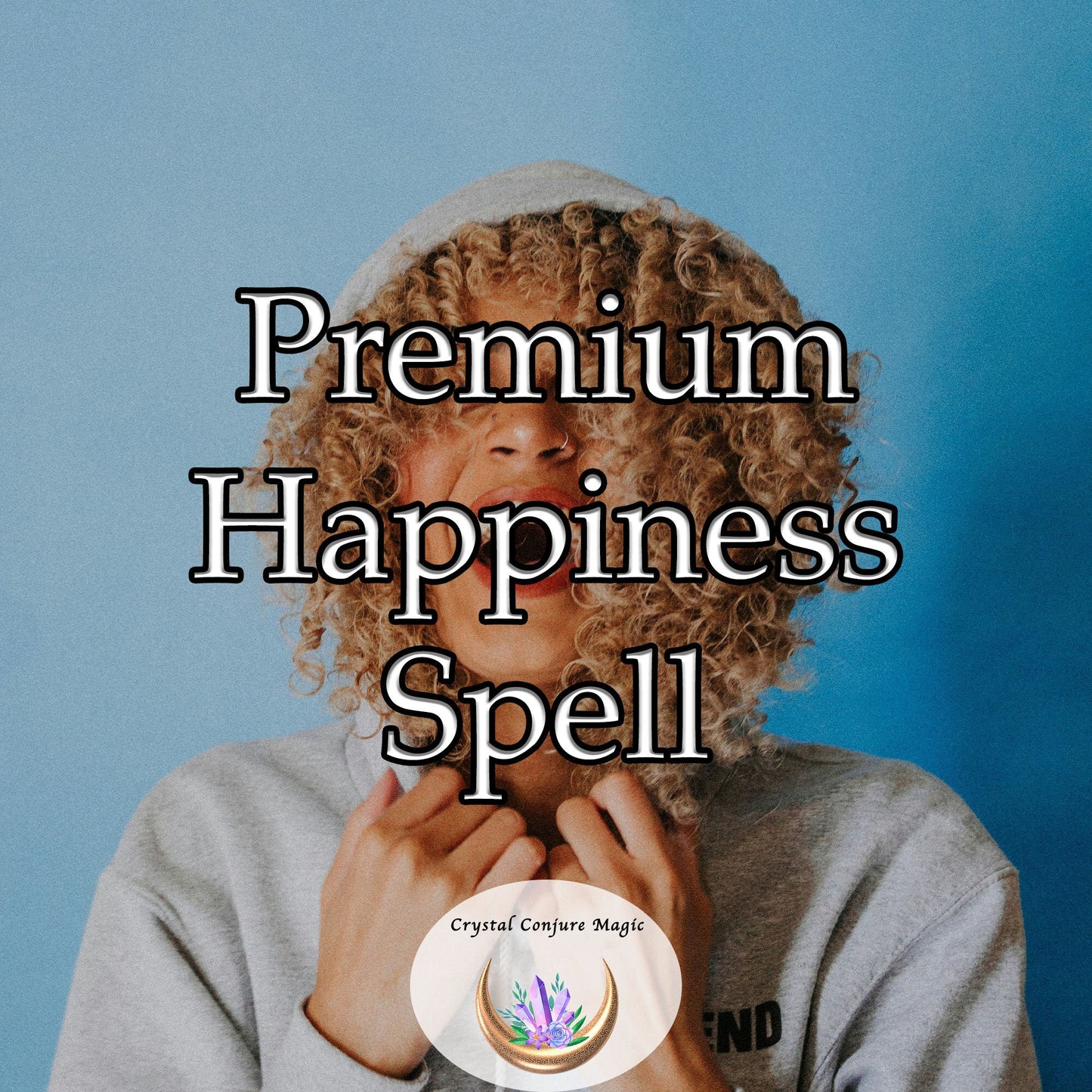 Premium Happiness Spell - wake up with a happy heart, and sleep with a content soul